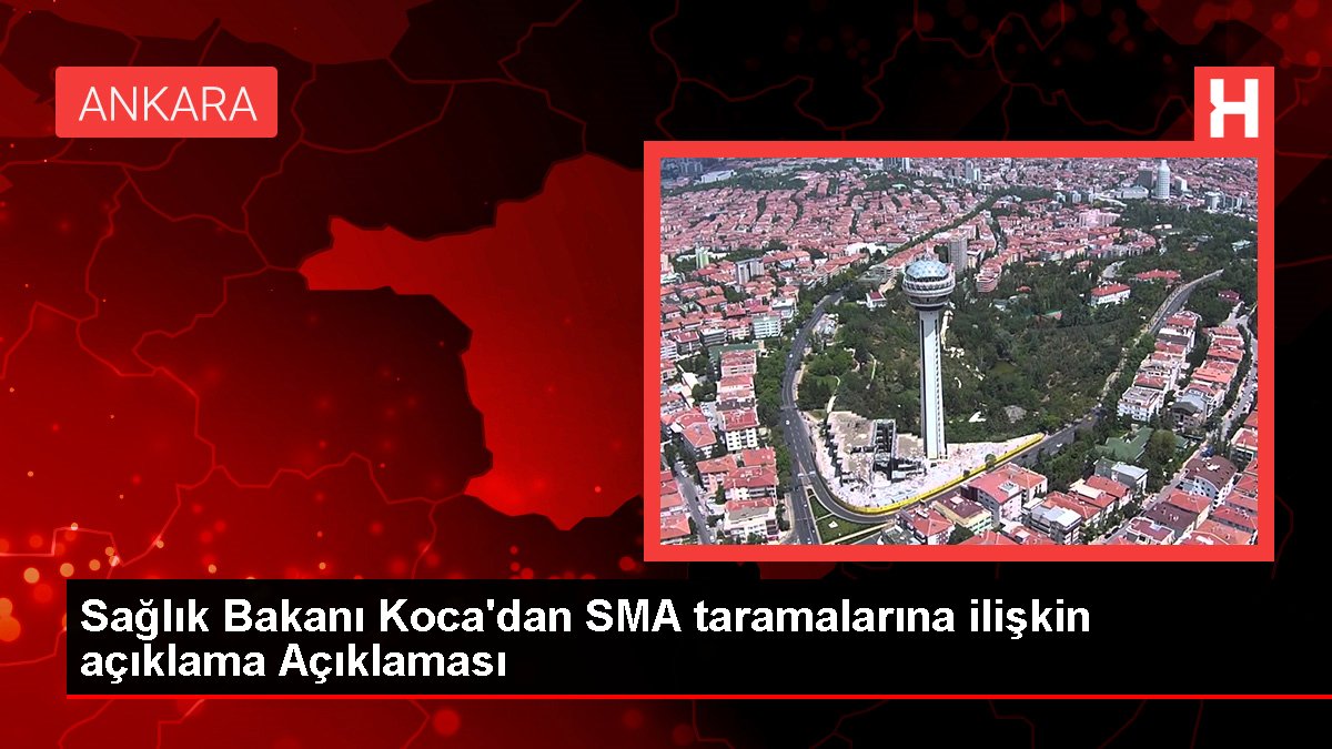 Sağlık Bakanı Koca, Ankara Büyükşehir Belediye Başkanı Yavaş’a SMA taraması sorusu yöneltti