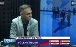 BÜLENT ÜLGEN DİŞ SAĞLIĞINI ANLATTI