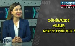 DR. ÇİĞDEM YÜKSEL: AİLE DİNAMİKLERİNDEKİ DEĞİŞİMİ ELE ALIYOR