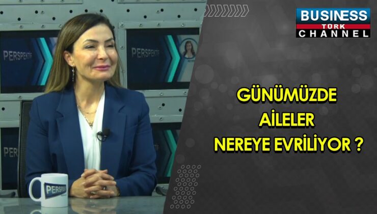 DR. ÇİĞDEM YÜKSEL: AİLE DİNAMİKLERİNDEKİ DEĞİŞİMİ ELE ALIYOR