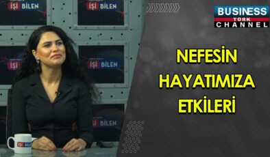 NEFES TERAPİSTİ DİDEM BAYKUŞ: NEFESİN HAYATIMIZA ETKİLERİ