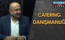 CATERING DANIŞMANLIĞI…KEMAL ÇİÇEK ANLATIYOR…