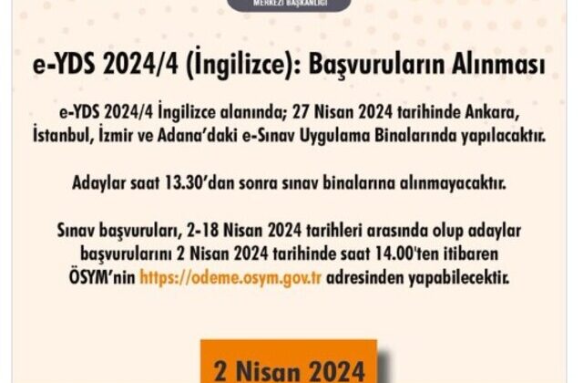 ÖSYM’den Son Dakika: e-YDS 2024/4 Başvuruları ve Sınav Tarihleri Açıklandı!