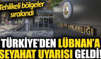 Dışişleri Bakanlığı’ndan Lübnan Seyahati İçin Uyarı: Gitmeyin!