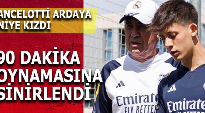 “Ancelotti ve Arda Güler’in 90 Dakika Oynaması”