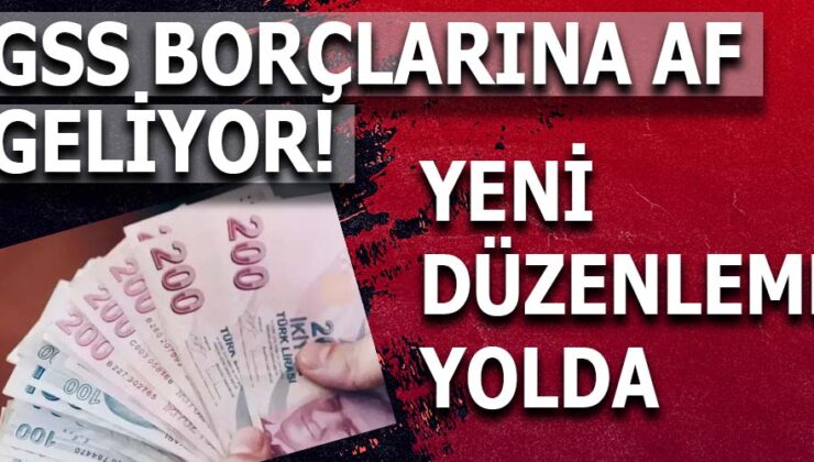 GSS Prim Borçları Siliniyor: 400 Bin Kişiye Müjde!