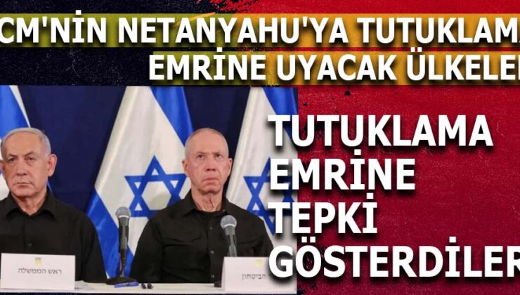 Netanyahu ve Gallant İçin UCM’den Tutuklama Kararı: Destek Büyüyor