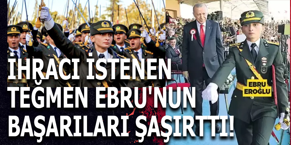 “Kara Harp Okulu ilk Teğmen Ebru Eroğlu’nun Başarıları ve İhraç İstemi”