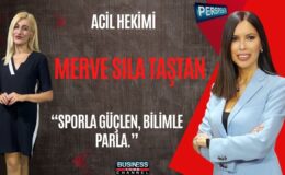 DR. MERVE SILA TAŞTAN: SPOR, ESTETİK VE TIP BİR ARADA – SAĞLIKTA YENİ NESİL YAKLAŞIM