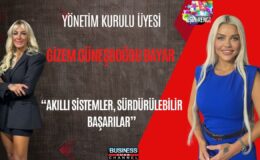 YAPAY ZEKÂ VE DİJİTALLEŞME İŞ DÜNYASINI DÖNÜŞTÜRÜYOR: GİZEM GÜNEŞDOĞDU BAYAR’DAN GELECEĞE YÖNELİK MESAJLAR