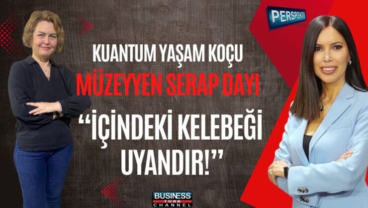 “Kuantum Kelebeği Müzeyyen Serap Dayı: Farkındalık, Dönüşüm ve İçsel Gücün Uyanışı”