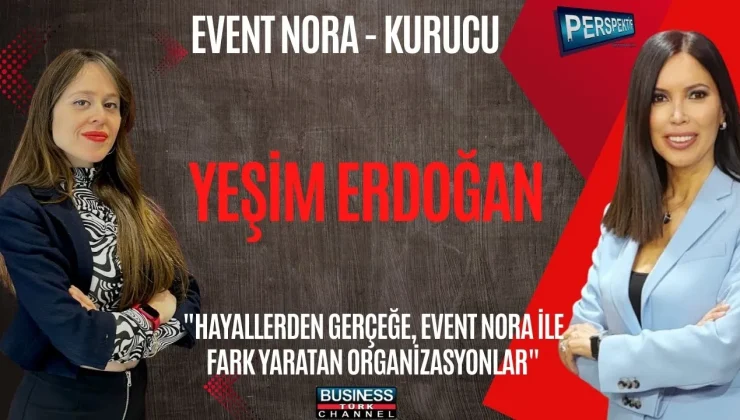 HAYALDEN MARKAYA EVENT NORA